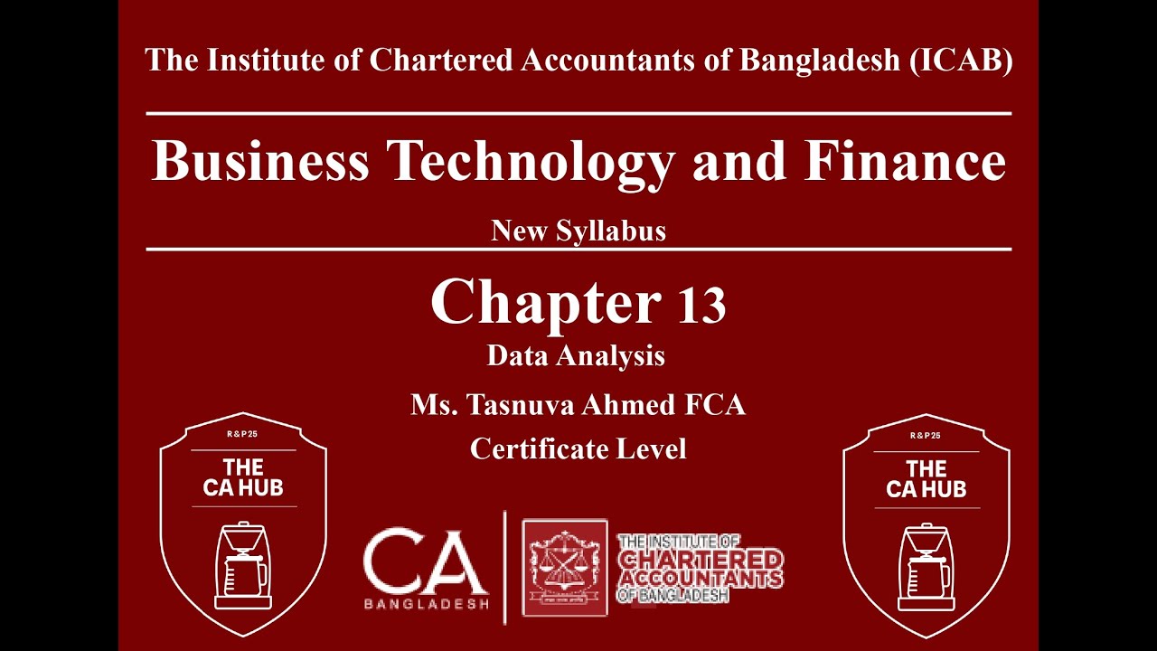 Chapter 13 Data Analysis Ms. Tasnuva Ahmed FCA