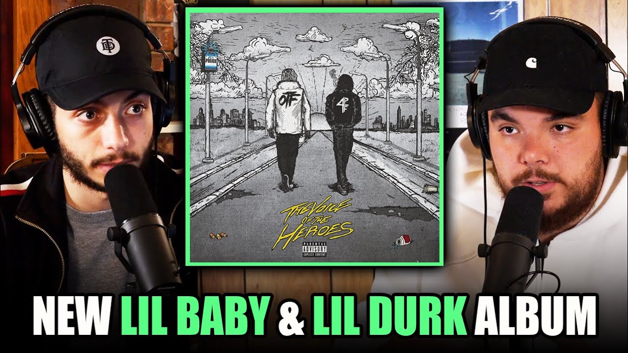 Lil Baby & Lil Durk’s The Voice of the Heroes: First REACTION/ REVIEW
