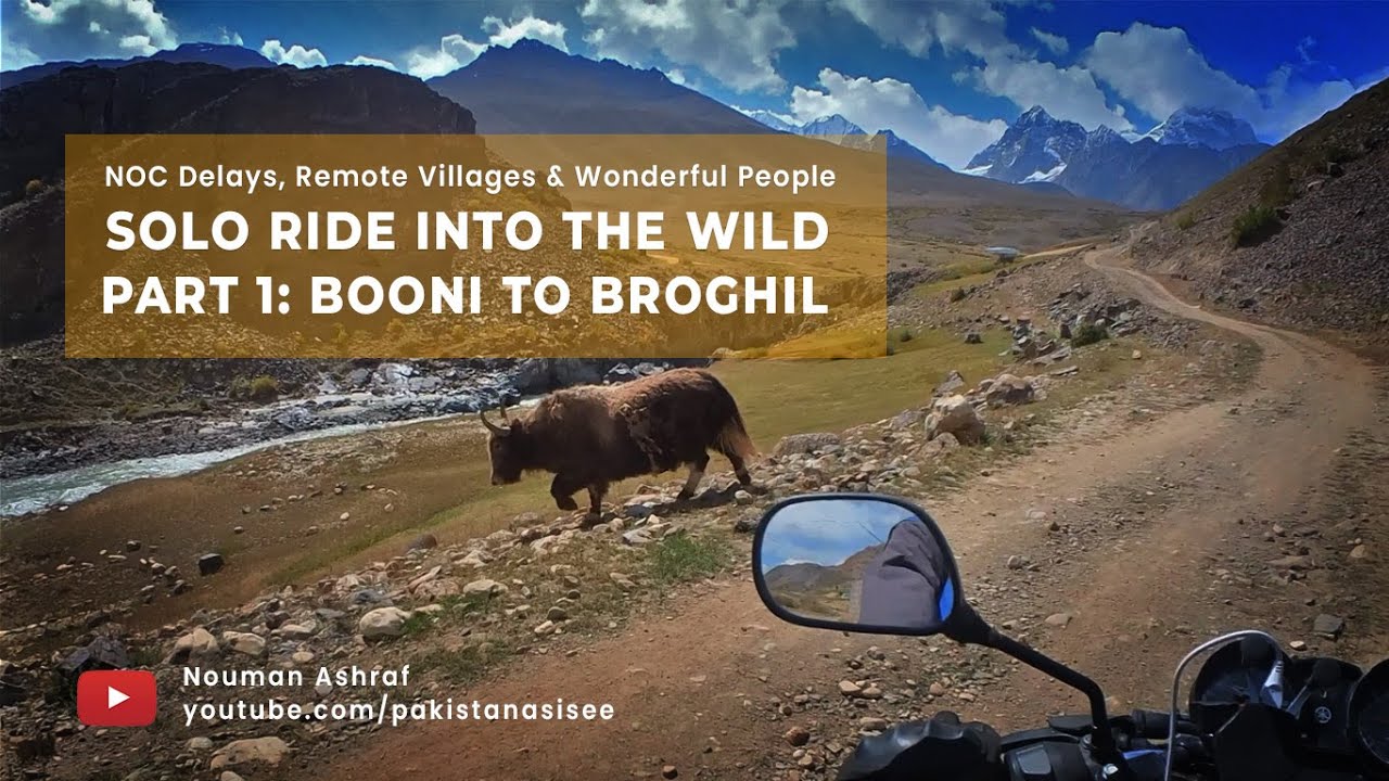 Solo Ride to Broghil 1: Chitral to Yarkhoon Valley | Delayed by NOC, Then the Real Journey Begins