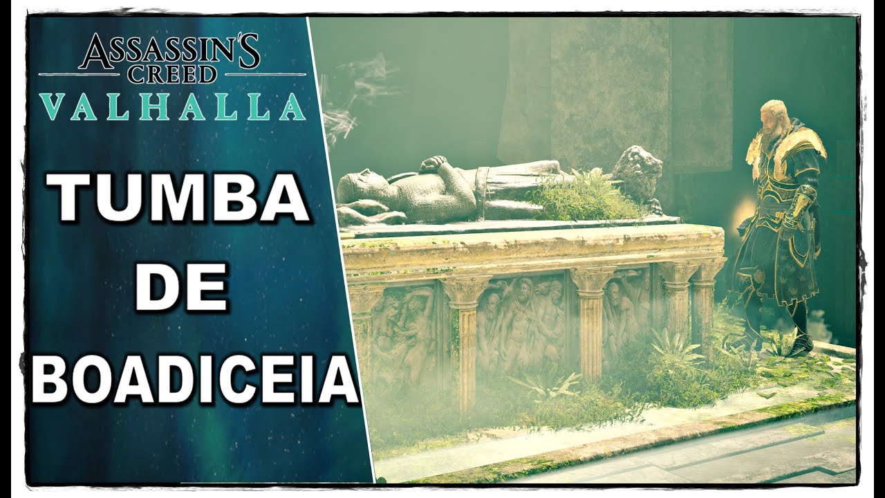 TUMBA DE BOADICEIA - ASSASSIN'S CREED VALHALLA ( TUMBAS DOS CAÍDOS )