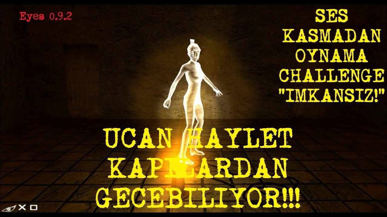 SES KASMADAN ZOR MODDA OYUN KAZANMAYA ÇALIŞMAK ?! Eyes 0.9.2