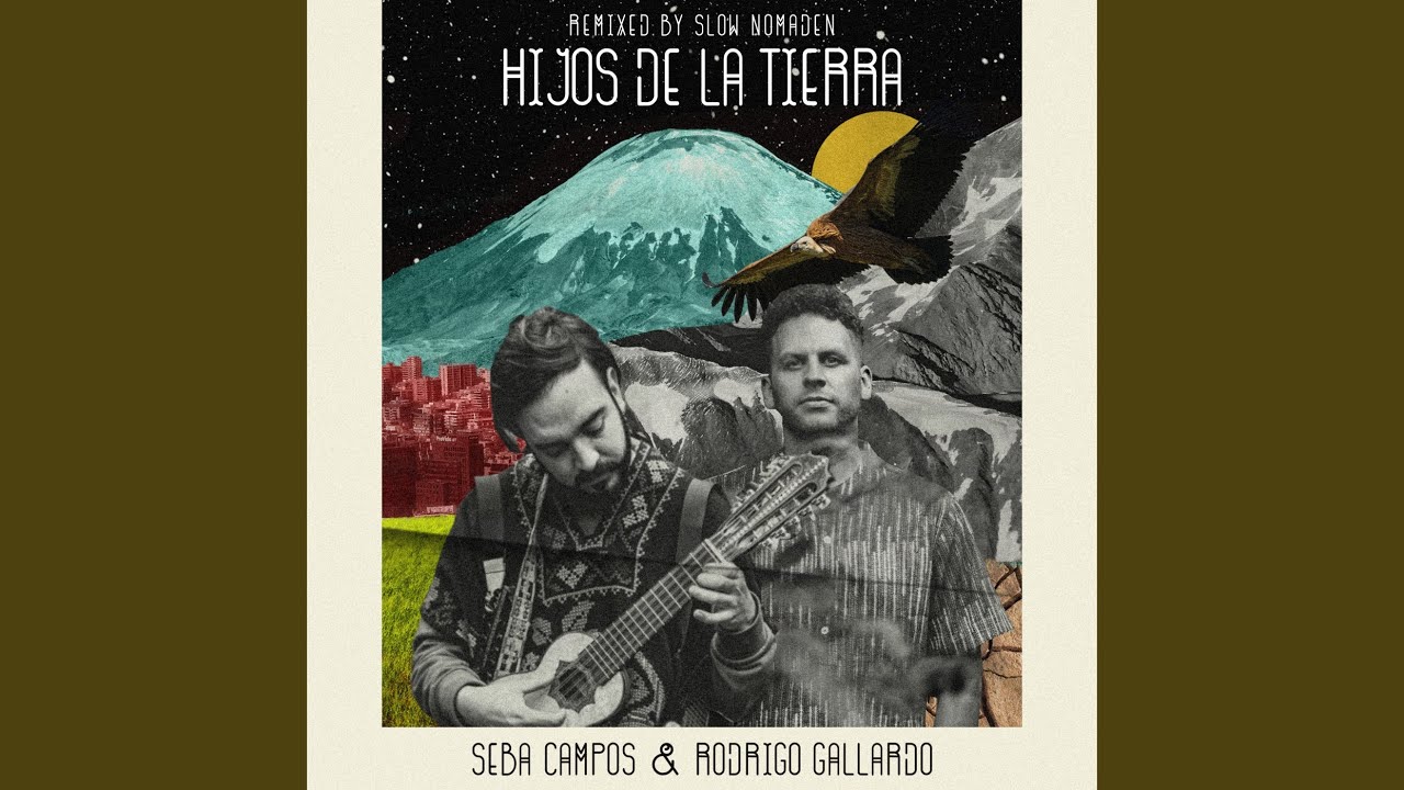 Hijos De La Tierra (Slow Nomaden Remix)