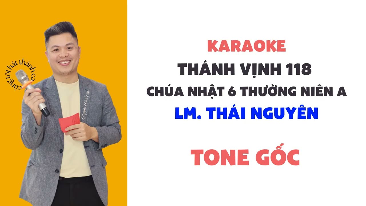 KARAOKE Tone Gốc || Thánh Vịnh 118 - CN6 TNA - Lm. Thái Nguyên