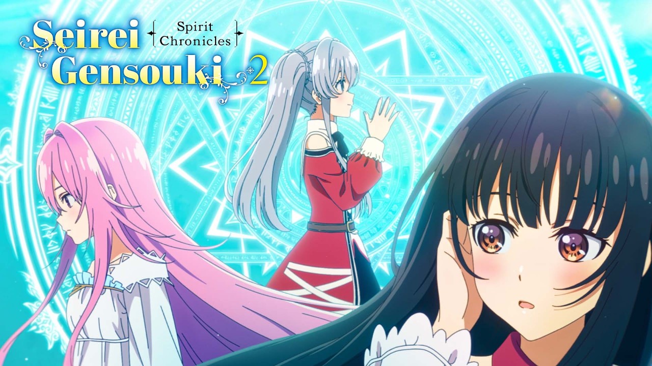 Seirei Gensouki: Spirit Chronicles Season 2 Opening | Auftakt by Aguri Ōnishi