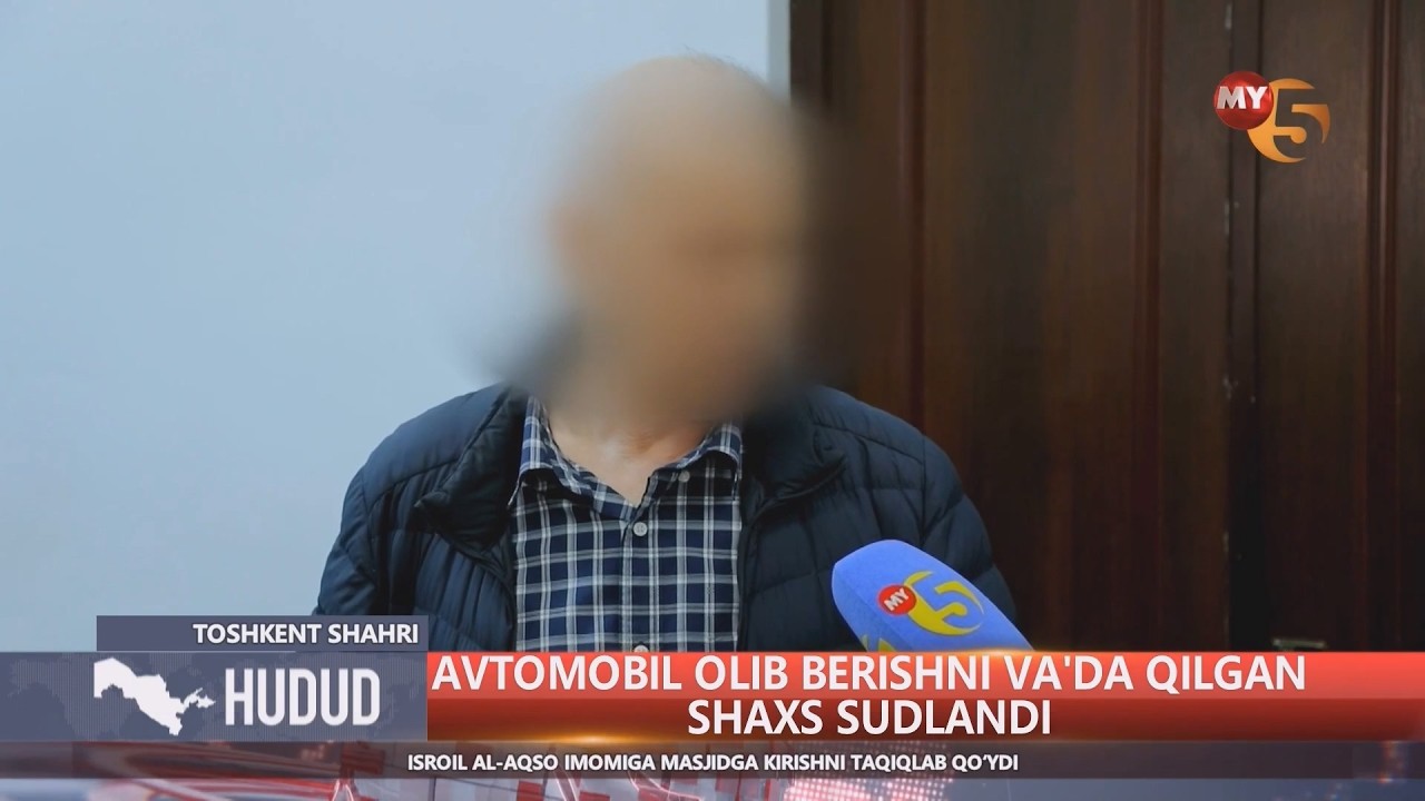 Avtomobil olib berishni vaʼda qilgan shaxs sudlandi (Toshkent)