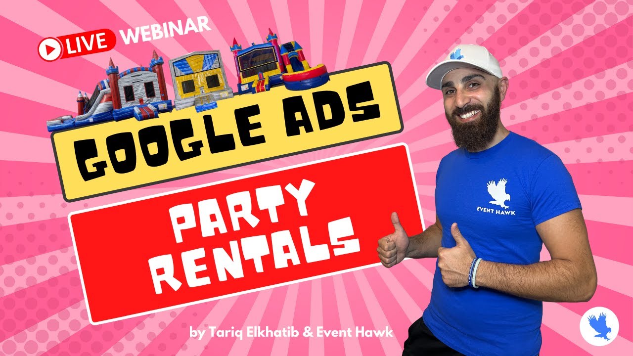 Google Ads Tutorial (2023 Edition) Party Rental Google Ads