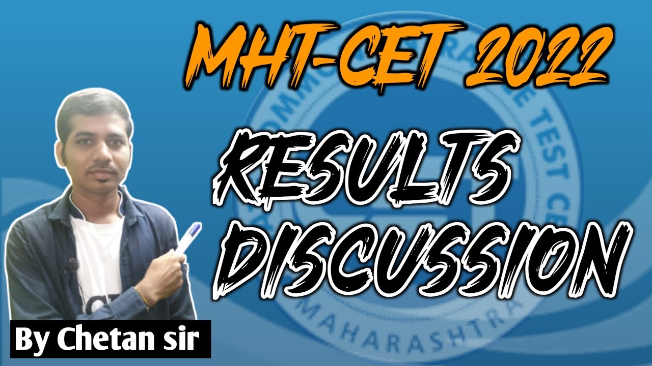 MHT-CET 2022 Results Discussion Comment Your Percentile
