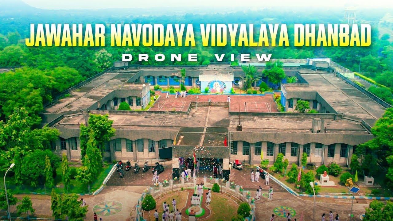 Jawahar Navodaya Vidyalaya Dhanbad || Drone Shoot || Bunny Vlogs