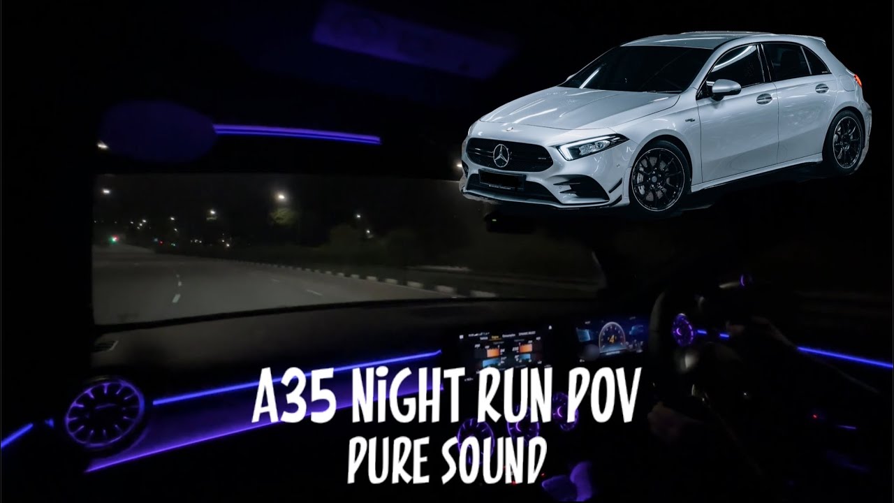 Mercedes A35 AMG POV drive. Pure sound, Pops and Crackles