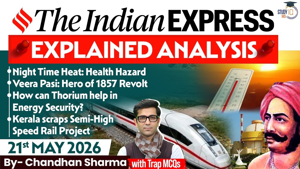 Indian Express Editorial Analysis by Chandan Sharma - 21 May 2026 | UPSC Current Affairs 2026