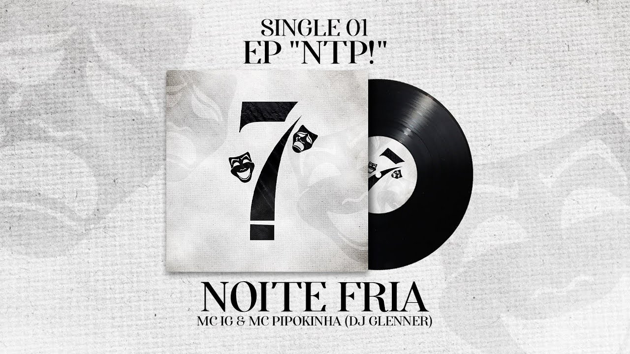 MC IG ft. MC Pipokinha  - Noite Fria (&Aacute;udio Oficial) [EP 