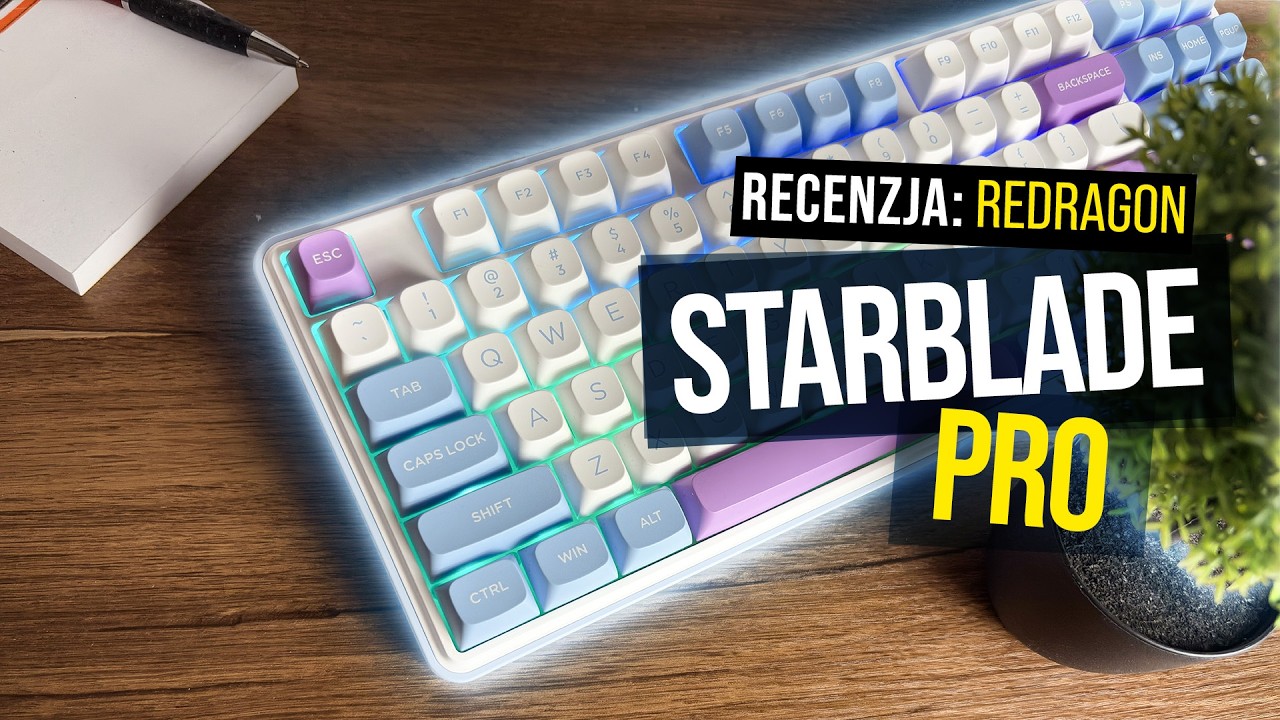 Redragon Starblade Pro &ndash; za 250 zł ta klawiatura oferuje więcej, niż myślisz! Recenzja + SOUND TEST
