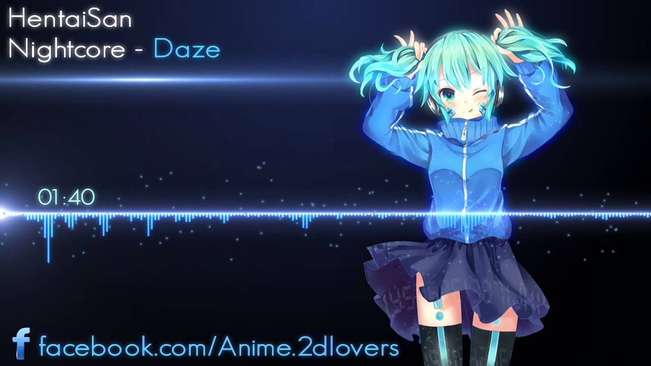 Nightcore - Daze