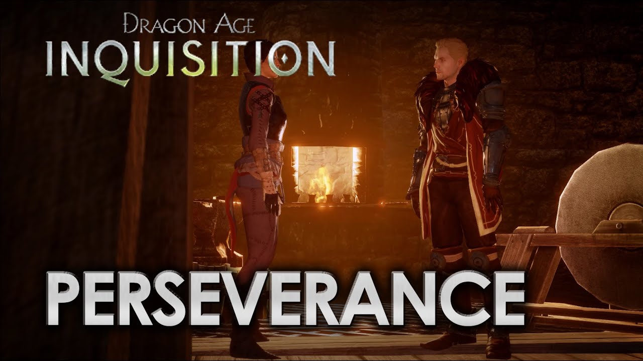 Dragon Age Inquisition - Perseverance
