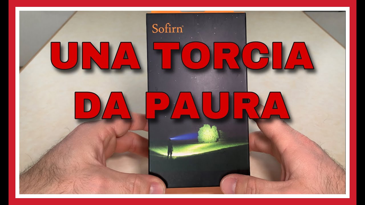 Torcia a LED #SOFIRN SP33 V3.0 - STREPITOSA!!!