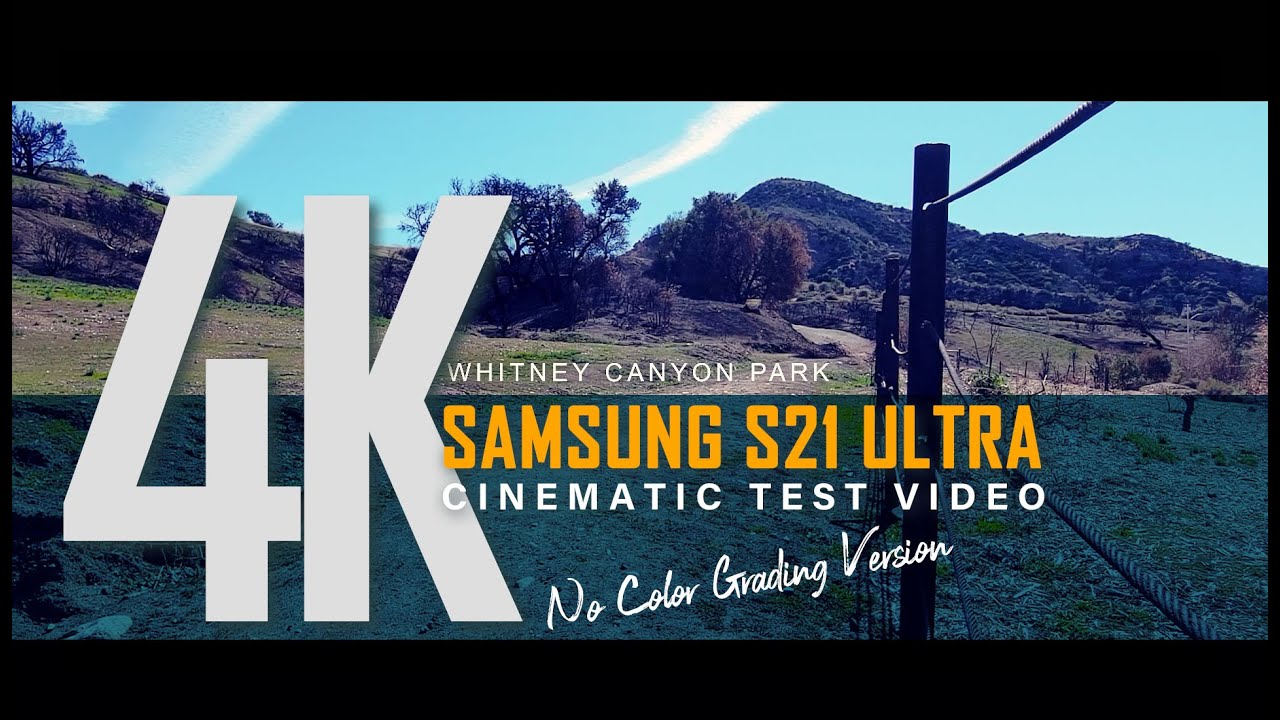 Samsung Galaxy S21 Ultra Cinematic Test video -  No Color Grading Version