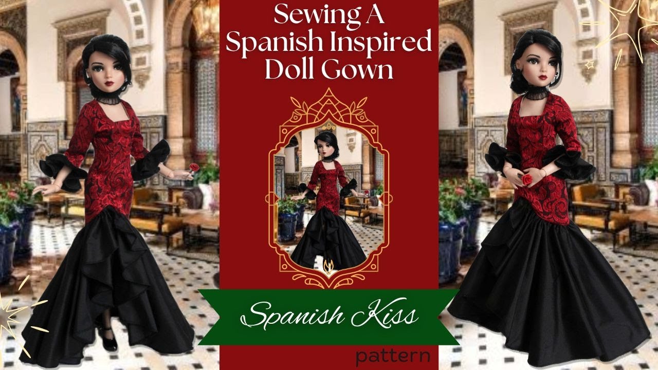 Sewing a Doll Gown with Cascading Ruffle / Ellowyne Wilde Subscription / VDC Spanish Kiss Pattern