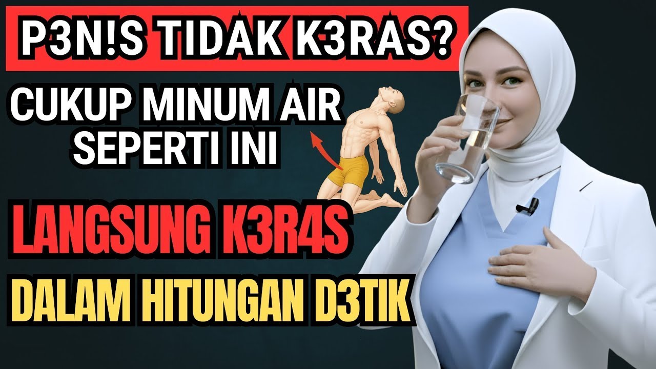 Rahasia Pria Usia 50+ Kuat Kembali!💦 Cukup Minum Air Seperti Ini