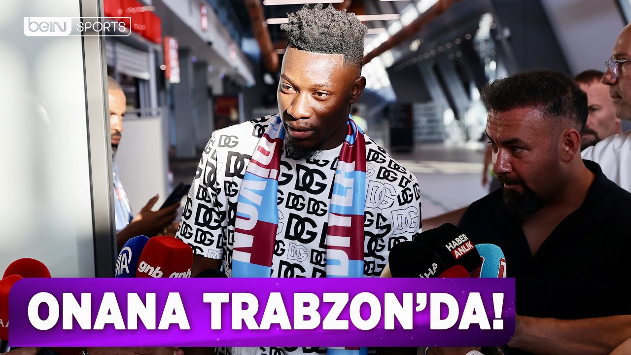 Andre Onana Trabzon'da | 