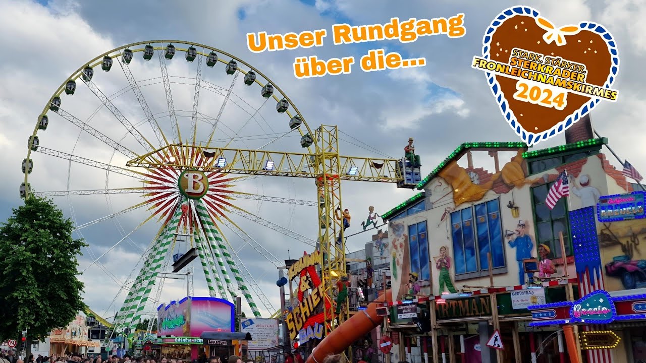 Stark, Stärker, Sterkrader Kirmes / Unser Rundgang über die Fronleichnahmskirmes Oberhausen
