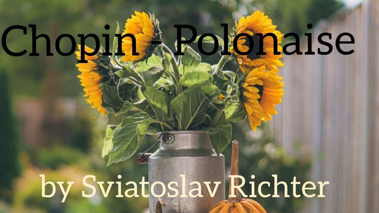 Chopin - Polonaise by Sviatoslav Richter / Шопен - Полонез. Святослав Рихтер