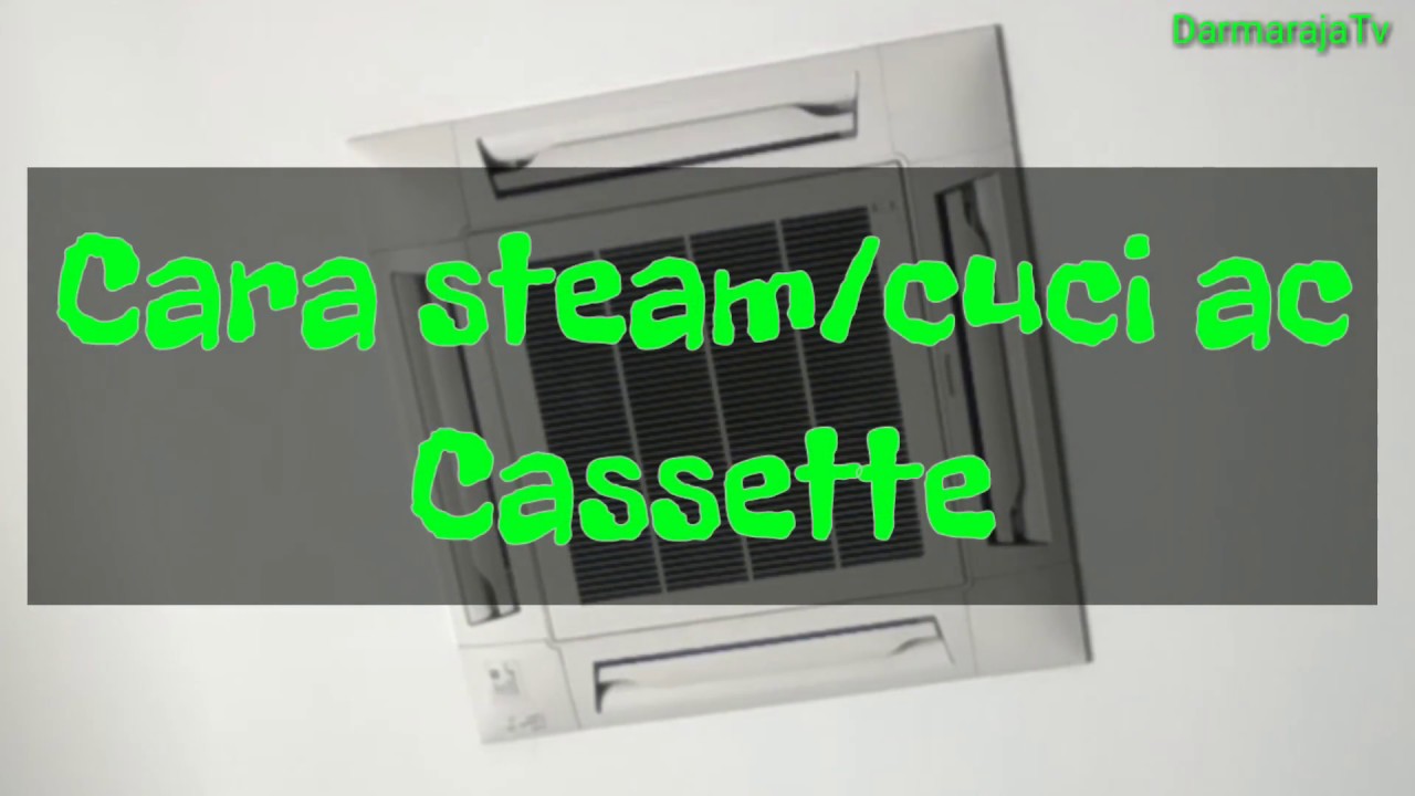 Service perawatan ac cassette panasonic