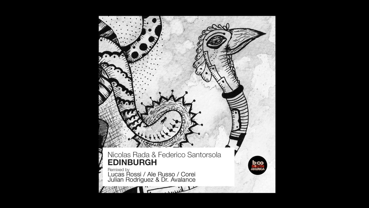 Nicolas Rada & Federico Santorsola - Edinburgh (Julian Rodriguez & Dr. Avalance Remix) [BCSA]