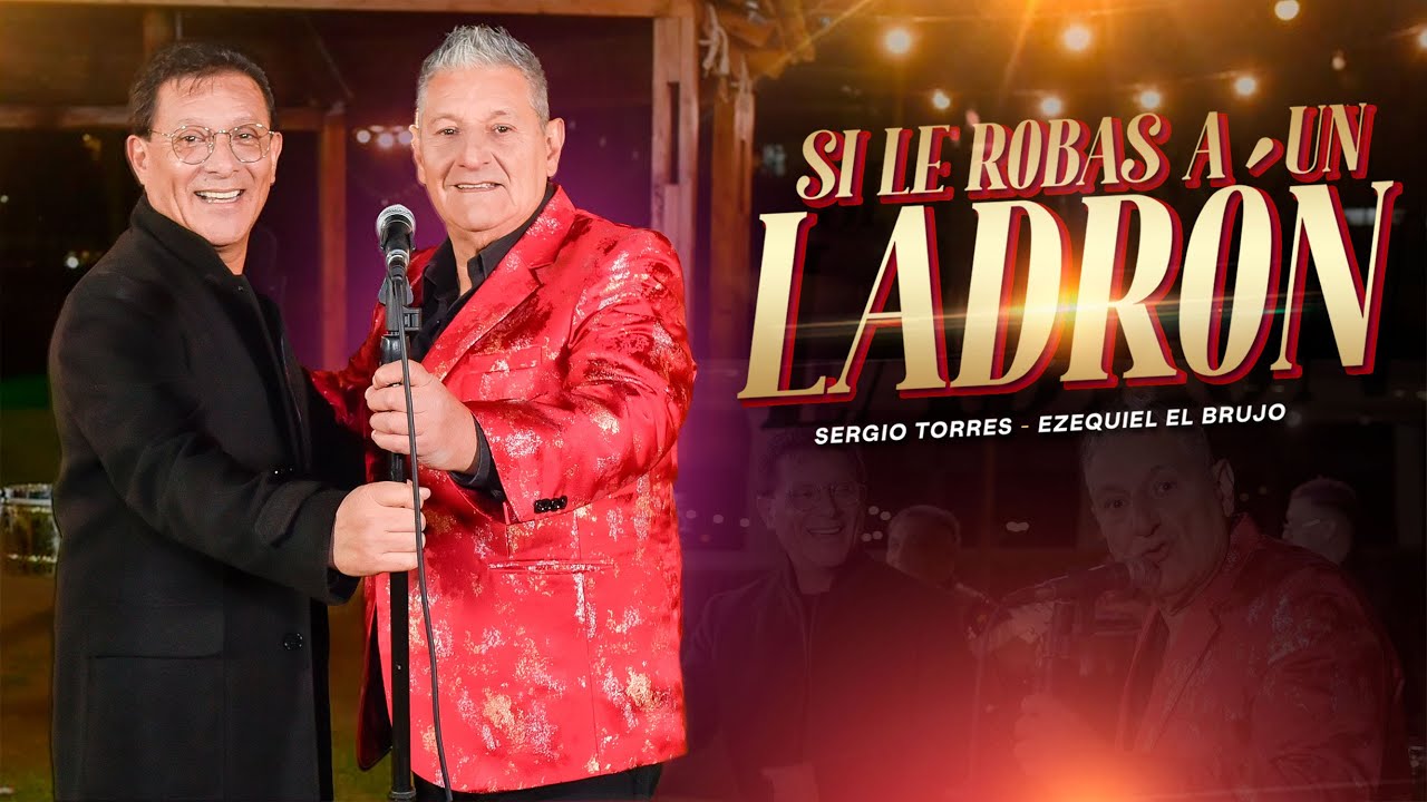 El Brujo Ezequiel ft Sergio Torres - Si Le Robas a Un Ladrón (Videoclip Oficial)