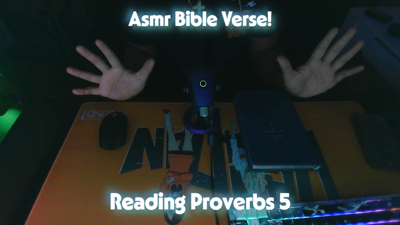 Asmr Bible Verse Reading Proverbs 5
