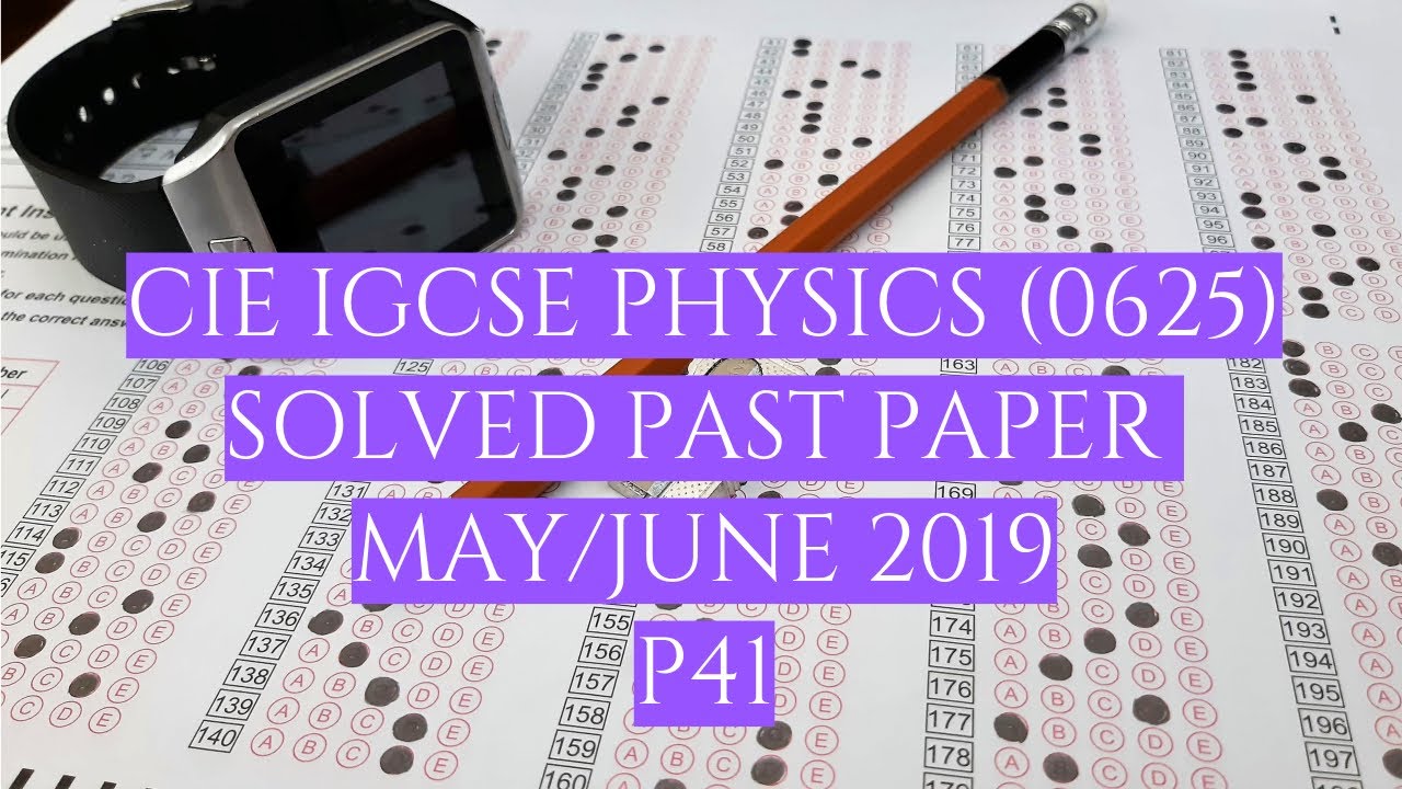Решенные задания по физике CIE IGCSE за май/июнь 2019 г., стр. 41