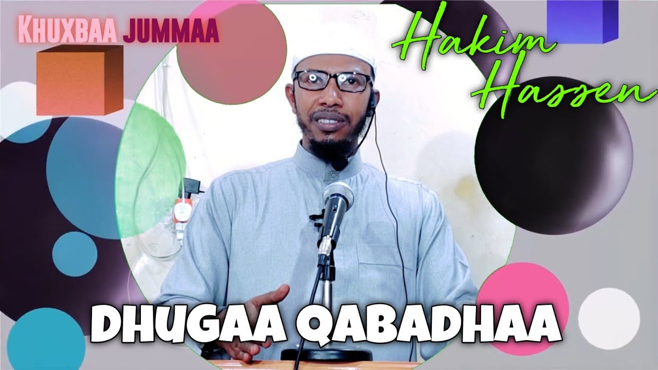 Khuxbaa Jummaa! Dhugaa Qabaa dhaa! #Subscribe. Like, Comment and Share. jazaakumullaahu Kheeyran.