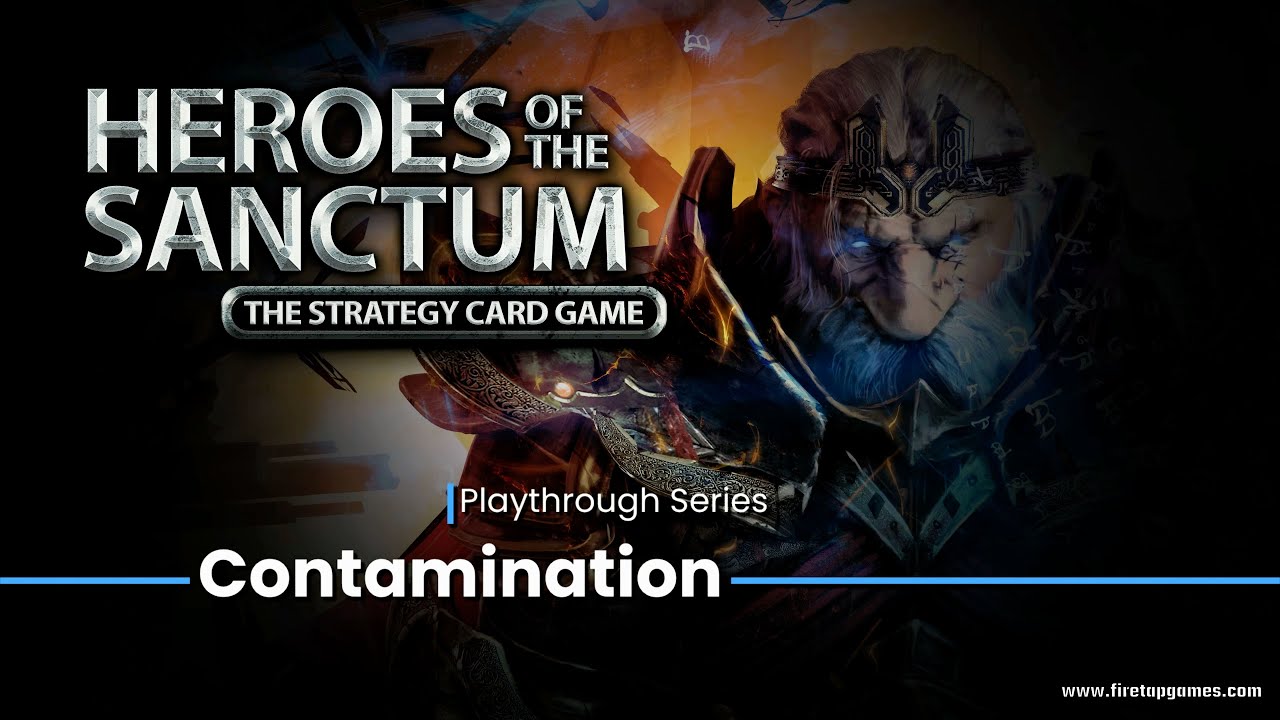 Heroes of the Sanctum - Playthrough - Contamination Quest