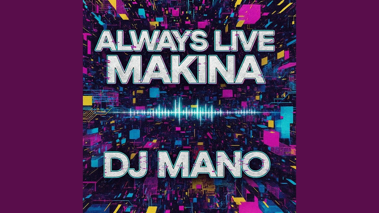 Always Live Makina (Live)
