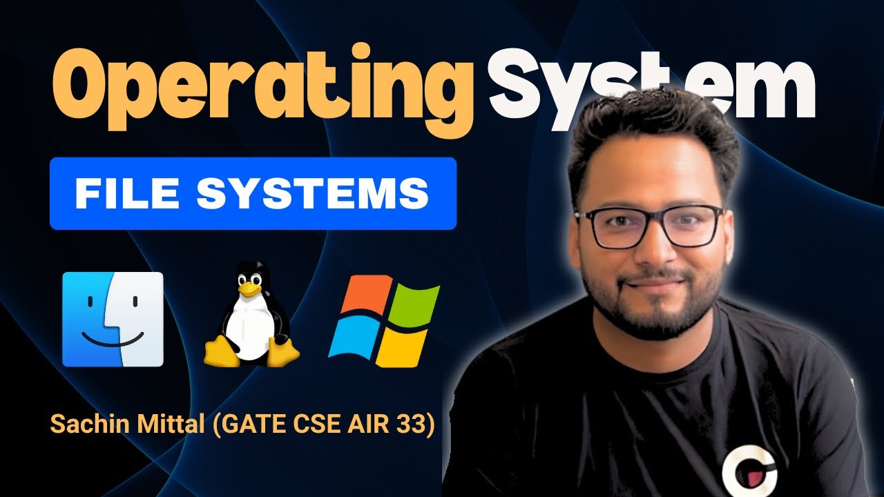 File System Implementation From Scratch | Operating Systems | GO Classes