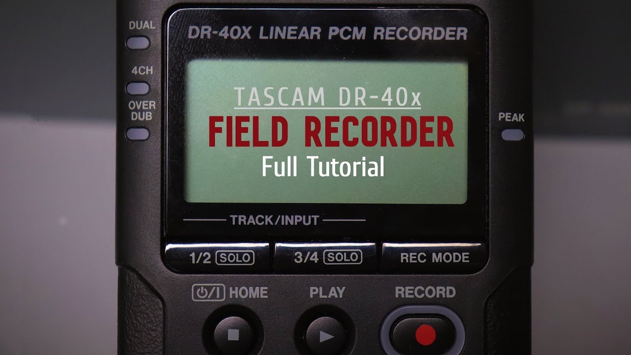 TASCAM DR-40x Full Tutorial | The Nest