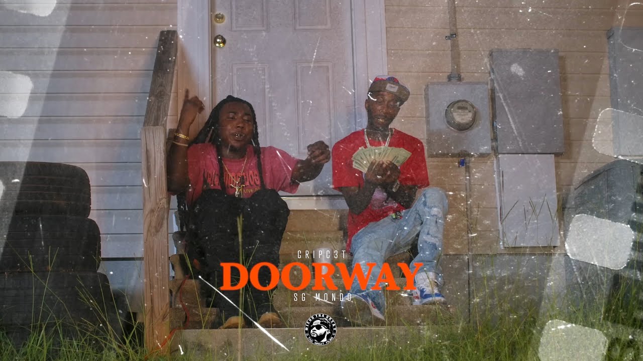 SG Mondo - Doorway (Feat Crip3et)