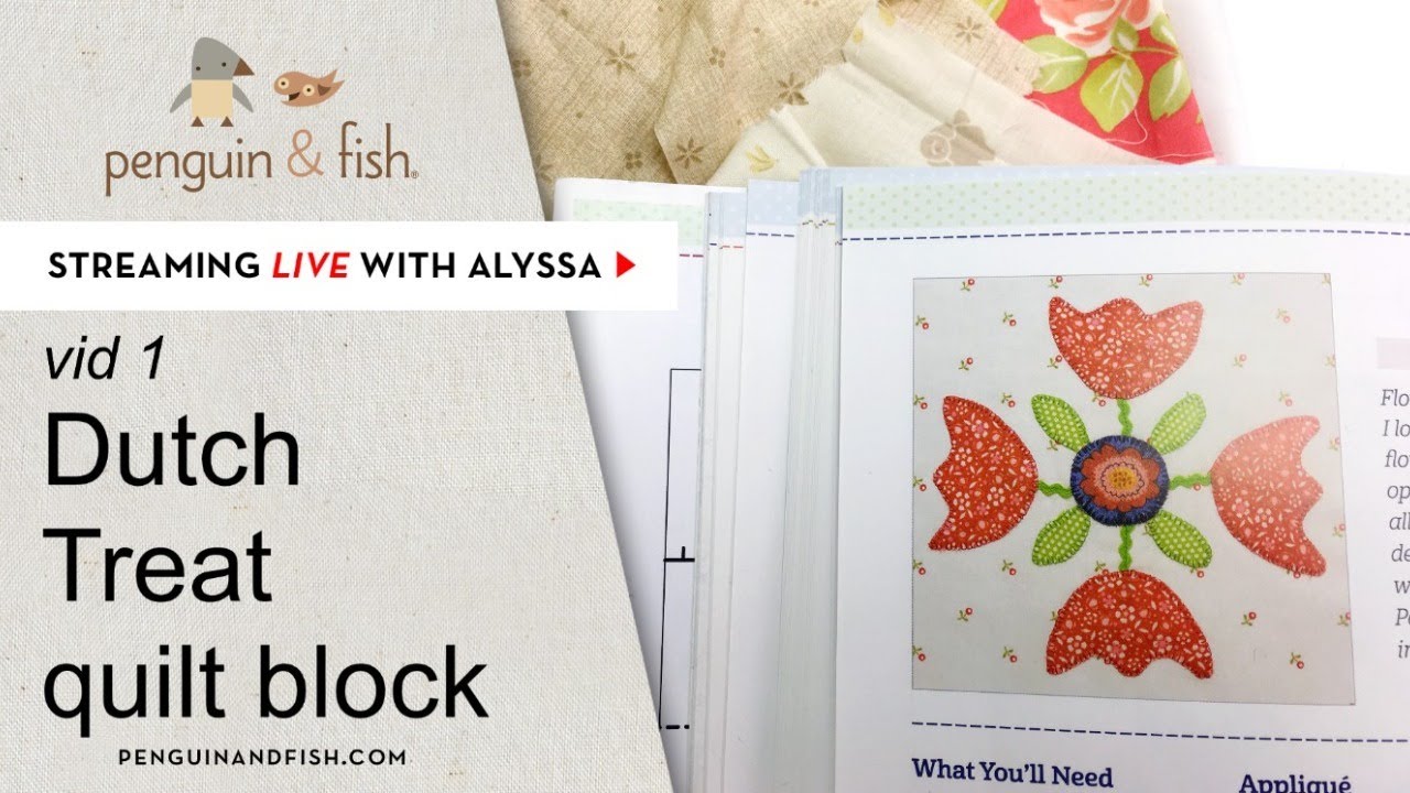 Sewing the Dutch Treat quilt block, from Splendid Sampler 2- vid 2 - Live with Alyssa