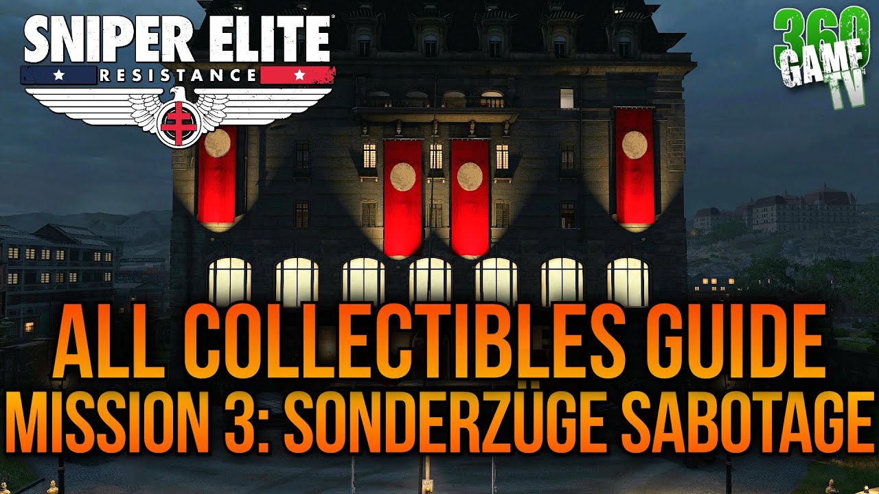 Sniper Elite Resistance - 100% Collectibles Guide - Mission 3 (Sonderzüge Sabotage)