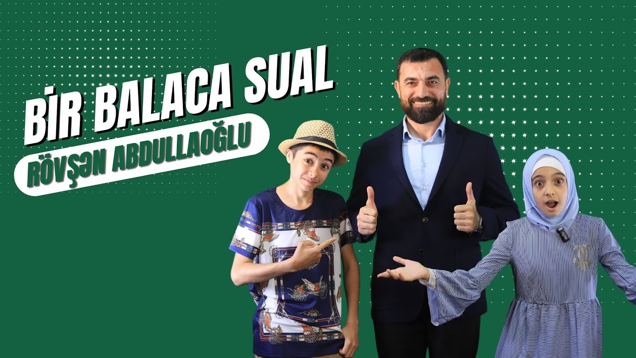 Bir Balaca Sual - Rovsen Abdullaoğlu (Podcast Verliş)