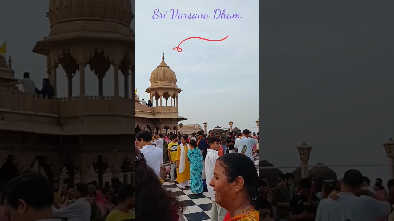 Mesmerizing Sri Varsana Dham❤