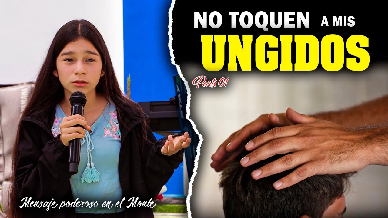 NO TOQUEN A MIS UNGIDOS - Débora Aguayo 🔥📖🫵