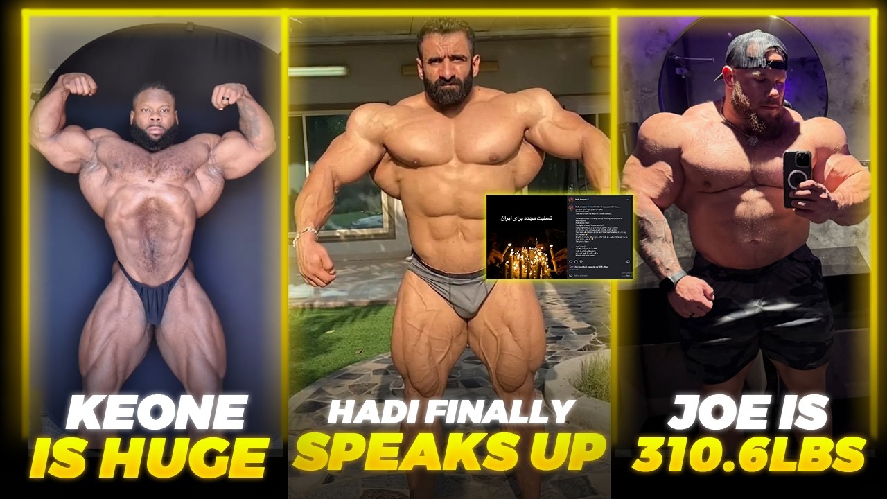 Hadi Choopan Finally SPEAKS UP + Keone Pearson Got MASSIVE + Joe Palacios AT HIS BIGGEST