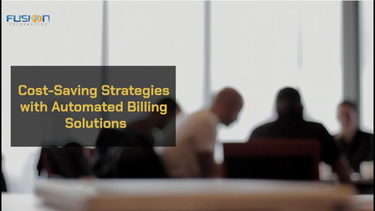 Cost Saving Strategies with Automated Billing Solutions