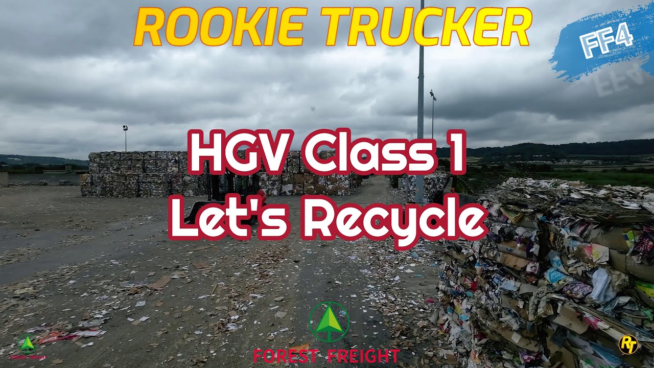 HGV class 1 Lets Recycle !!! Forest Freight FF4