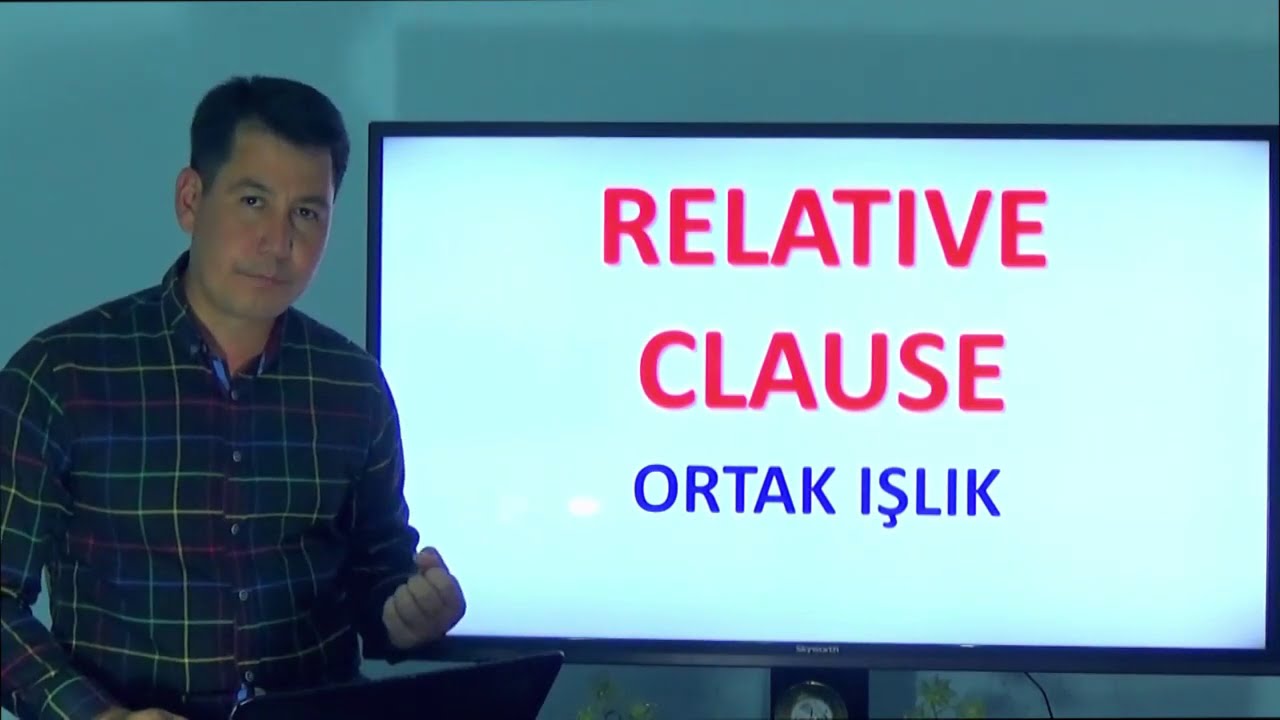 31.ders.Inlis dili. RELATIVE CLAUSE.