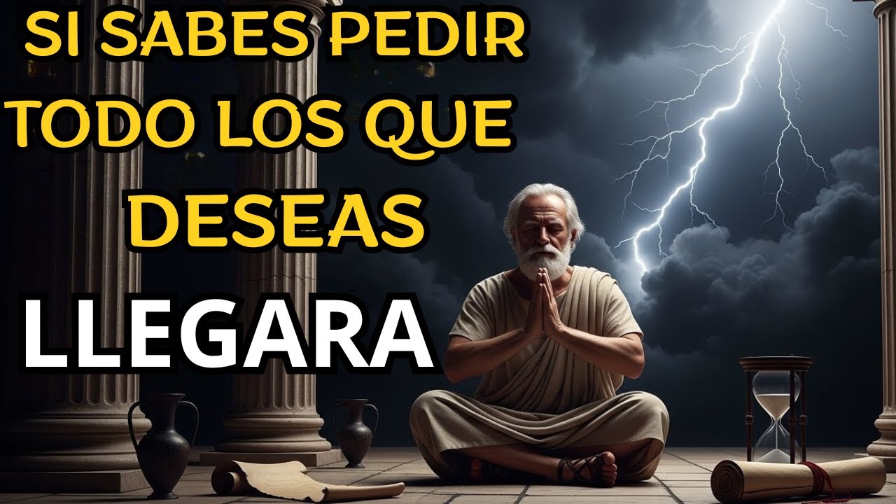 Si Sabes Pedir, TODO Lo Que Deseas Puede Ser Tuyo – Estoicismo