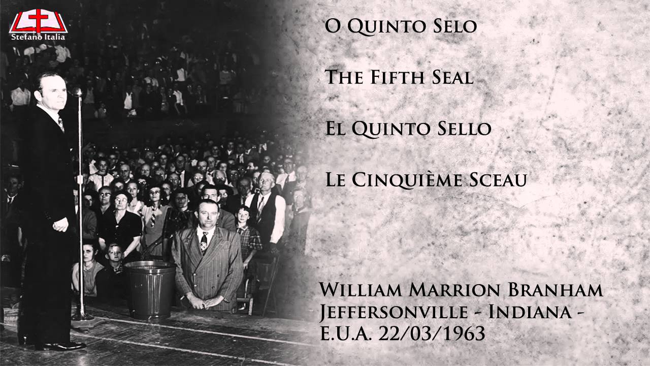 O Quinto Selo - William Marrion Branham