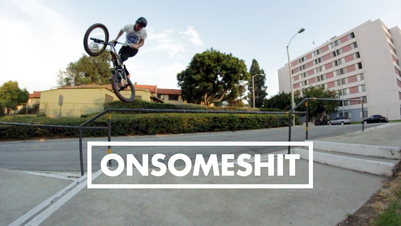 BMX - ONSOMESHIT 