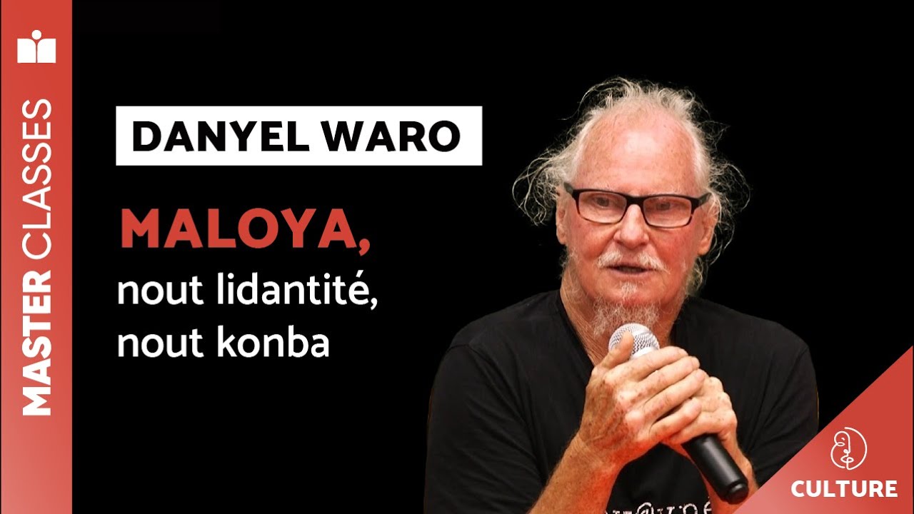Master Classes Culture - Danyel Waro - Maloya, nout lidantité, nout konba