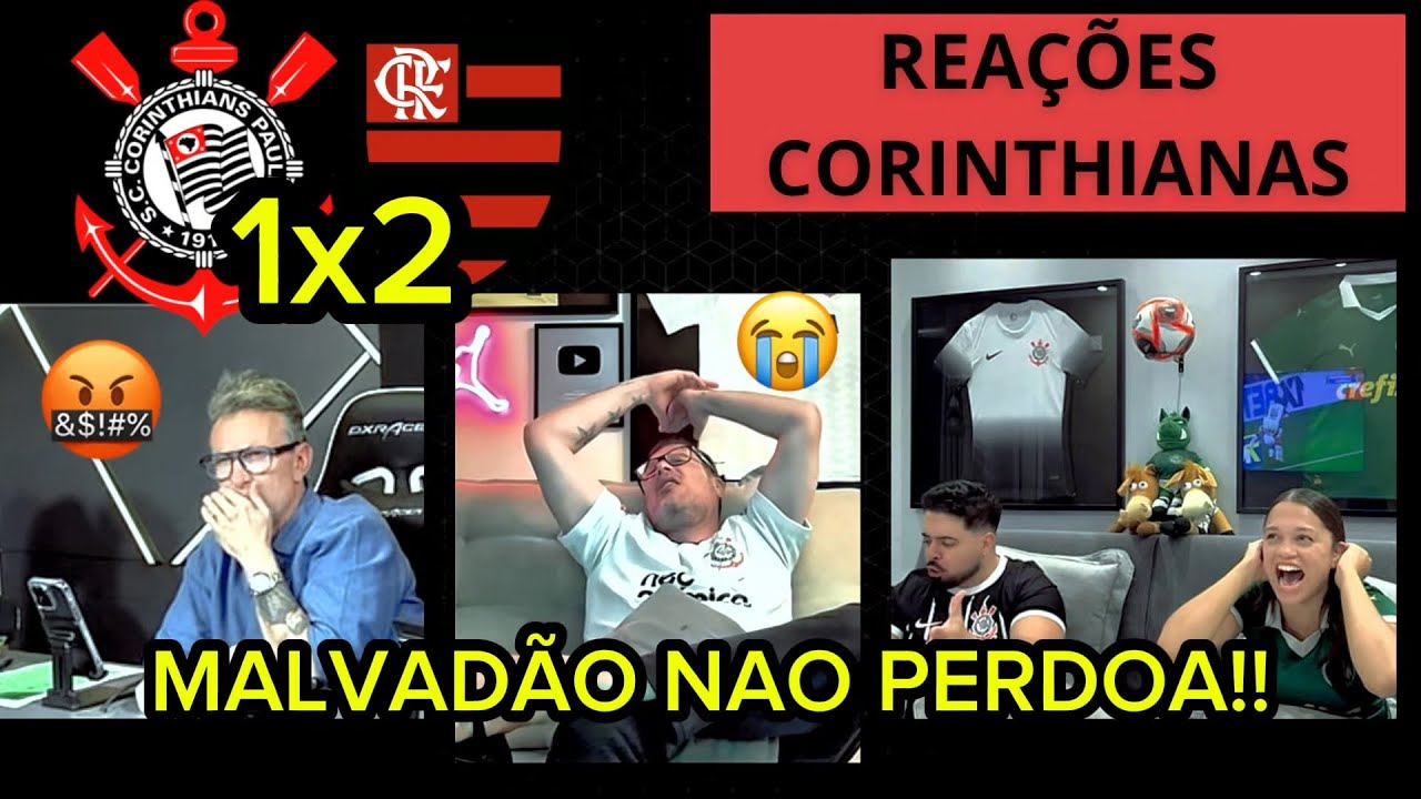 REAÇÕES DOS CORINTIANOS IRRITADOS CORINTHIANS 1 X 2 FLAMENGO | Brasileirão 2025 | Melhores reacts 